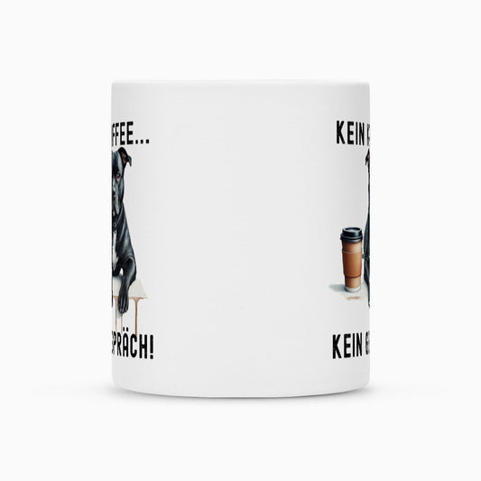 Tasse "AmStaff -Kein Kaffee..." – hunde-shirt.de
