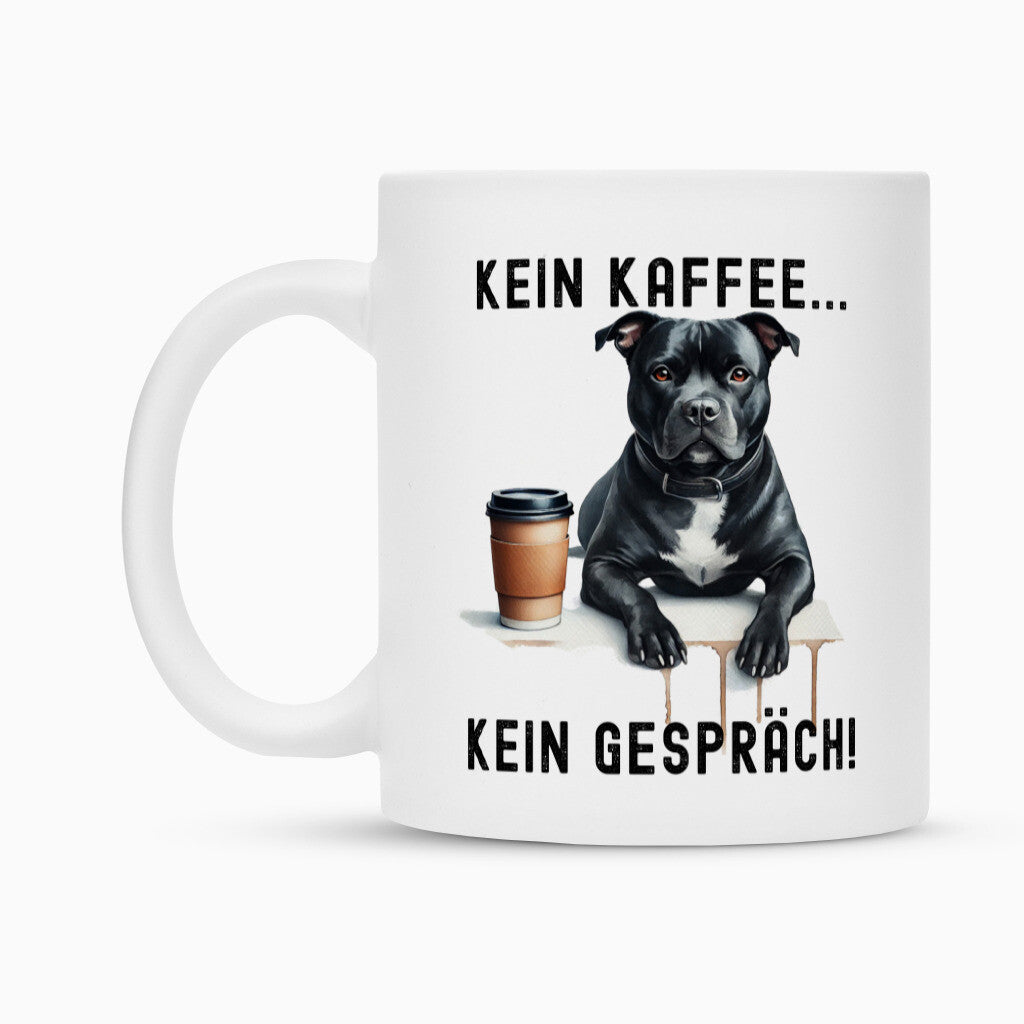 Tasse "AmStaff -Kein Kaffee..." – hunde-shirt.de