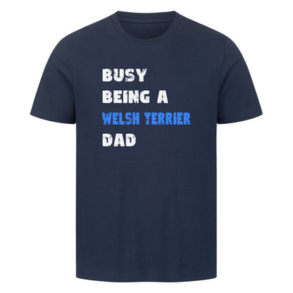 Premium T-Shirt "Welsh Terrier - Busy DAD" French Navy – hunde-shirt.de