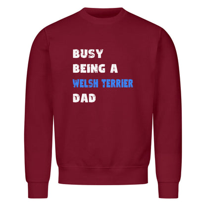 Premium Sweatshirt "Welsh Terrier - Busy DAD" Burgunder – hunde-shirt.de