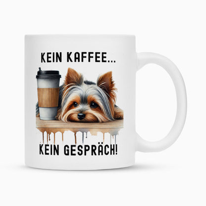Tasse "Yorkshire Terrier - Kein Kaffee..." Weiß – hunde-shirt.de