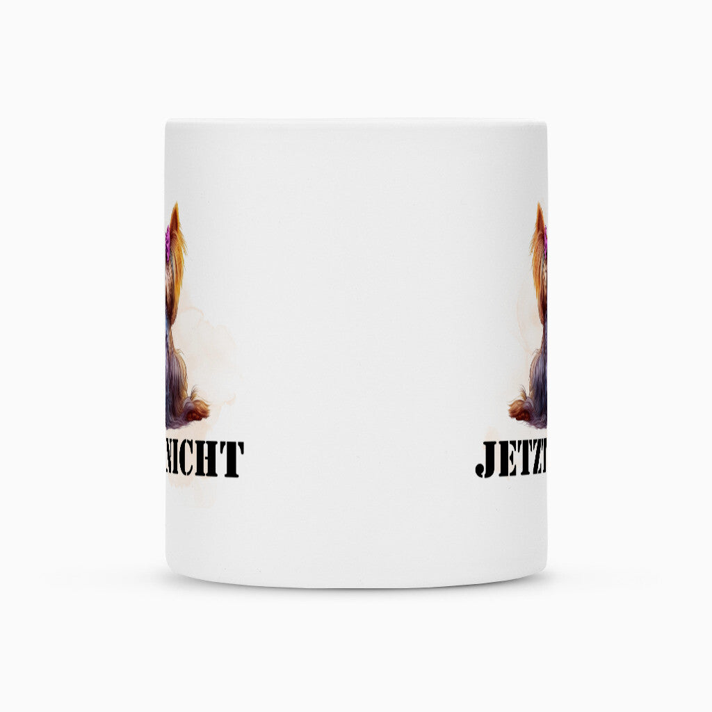 Tasse "Yorkie - JETZT NICHT" – hunde-shirt.de
