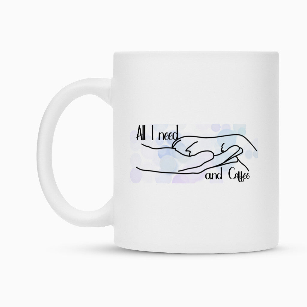 Tasse "All I need..." – hunde-shirt.de