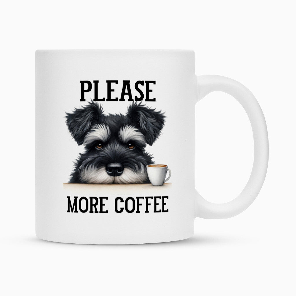 Tasse "Zwergschnauzer - Please more Coffee" Weiß – hunde-shirt.de