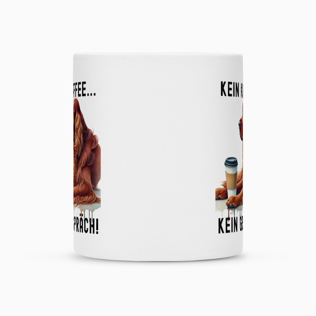 Tasse "Irish Setter - Kein Kaffee..." – hunde-shirt.de