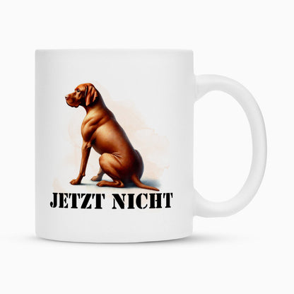 Tasse "Magyar Vizsla - JETZT NICHT" Weiß – hunde-shirt.de