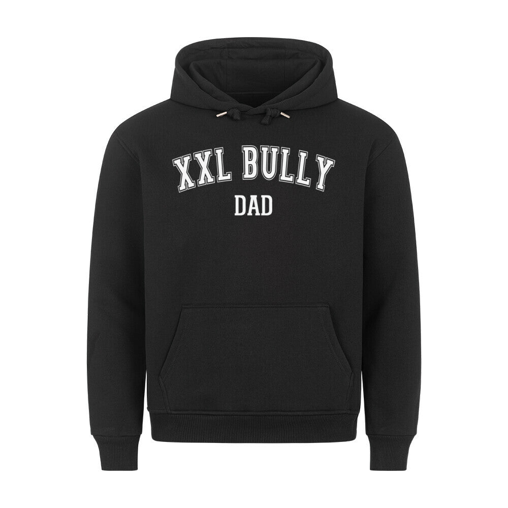 Premium Hoodie "Bully XXL - DAD" Schwarz – hunde-shirt.de