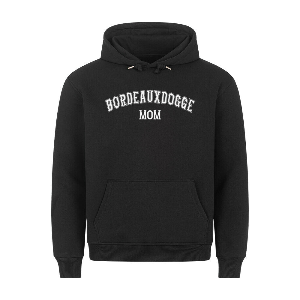 Premium Hoodie "Bordeauxdogge - MOM" Schwarz – hunde-shirt.de
