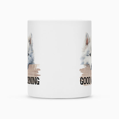 Tasse "American Eskimo - GOOD MORNING" – hunde-shirt.de
