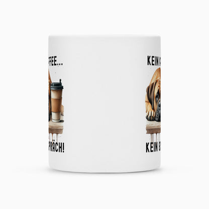 Tasse "Boerboel - Kein Kaffee..." – hunde-shirt.de