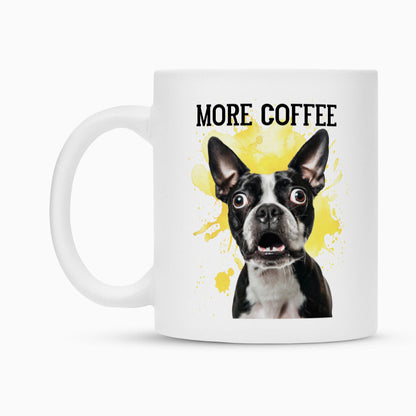 Tasse "Boston Terrier - More Coffee" – hunde-shirt.de