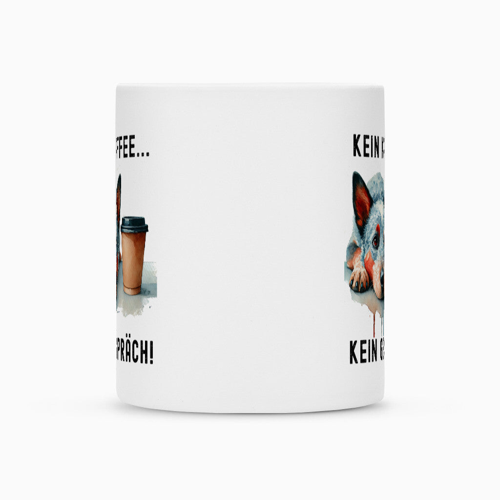 Tasse "Australian Cattle Dog - Kein Kaffee..." – hunde-shirt.de