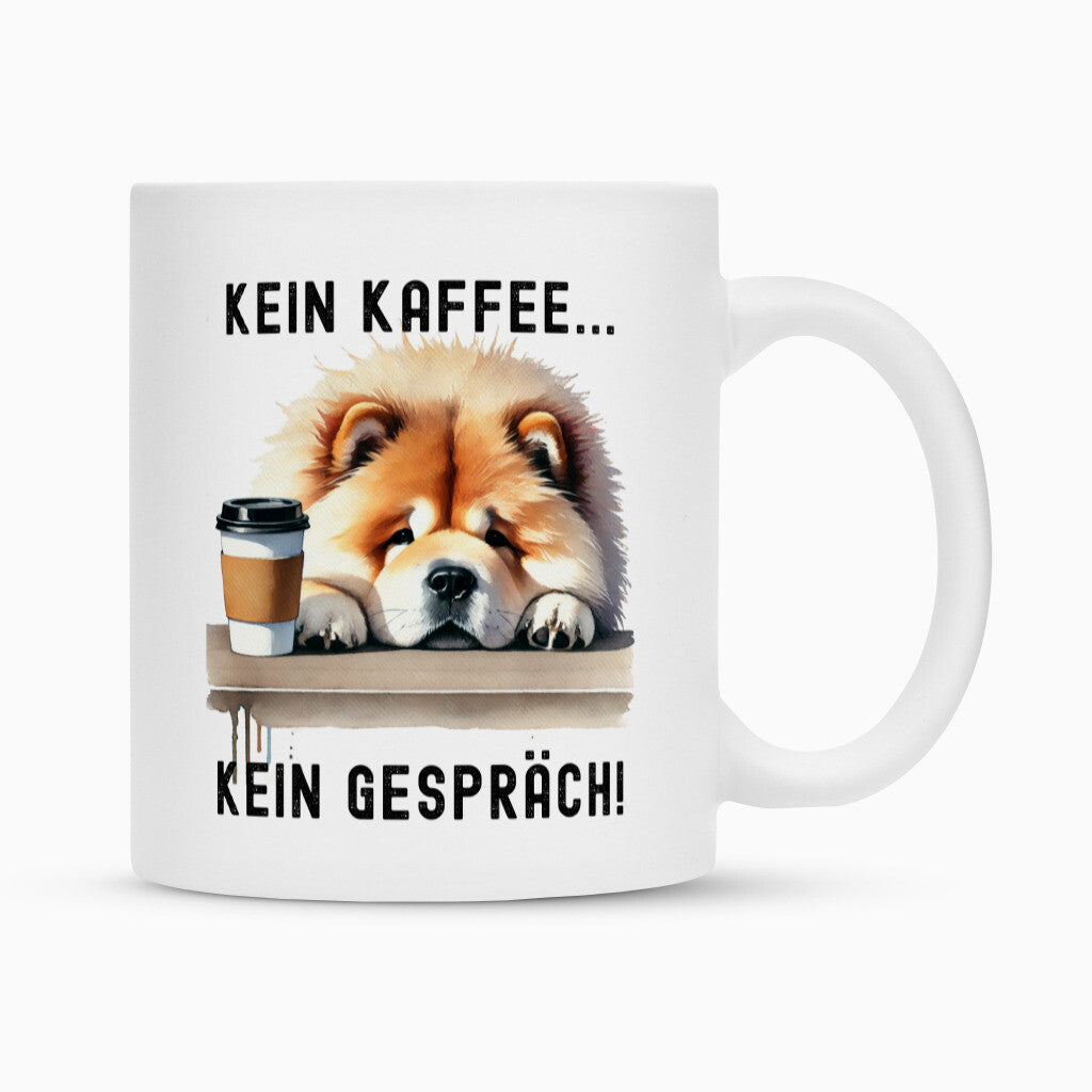 Tasse "Chow-Chow - Kein Kaffee..." Weiß – hunde-shirt.de
