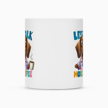 Tasse "Dackel - Less talk..." – hunde-shirt.de