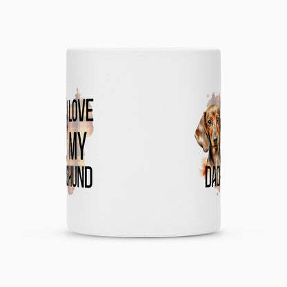 Tasse "Dackel - I love my..." – hunde-shirt.de