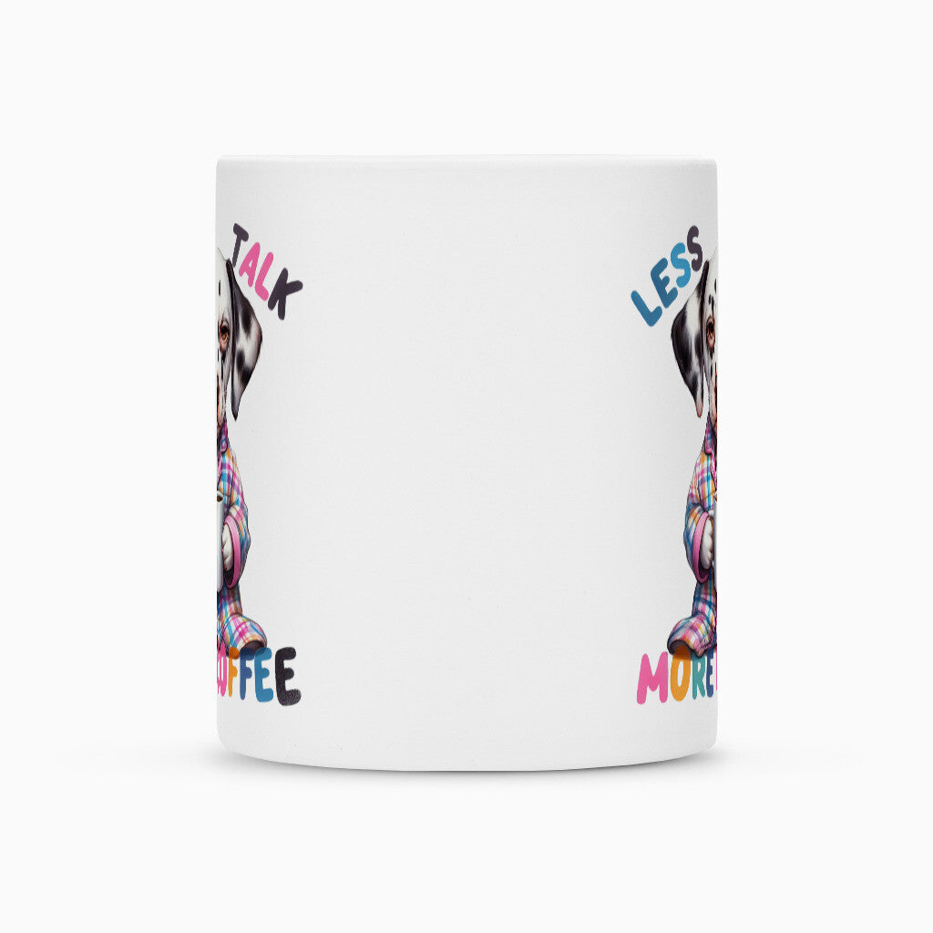 Tasse "Dalmatiner - Less talk..." – hunde-shirt.de