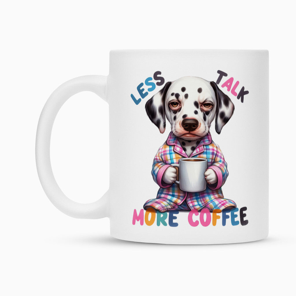 Tasse "Dalmatiner - Less talk..." – hunde-shirt.de