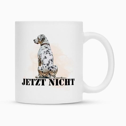 Tasse "Dalmatiner - JETZT NICHT" Weiß – hunde-shirt.de