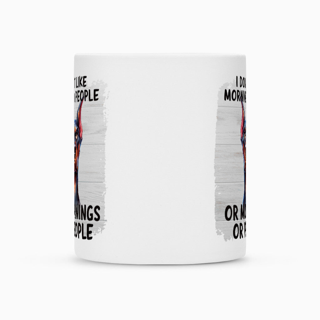 Tasse "Dobermann - Mornings..." – hunde-shirt.de