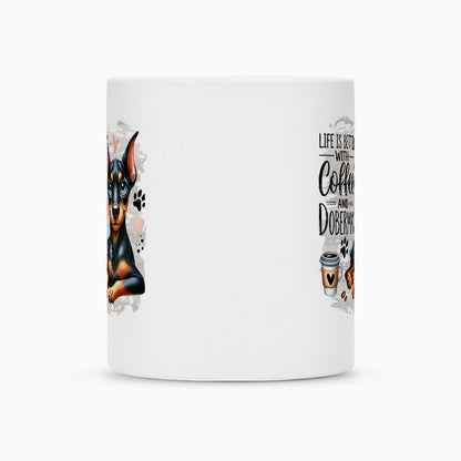 Tasse "Dobermann - Life is better..." – hunde-shirt.de