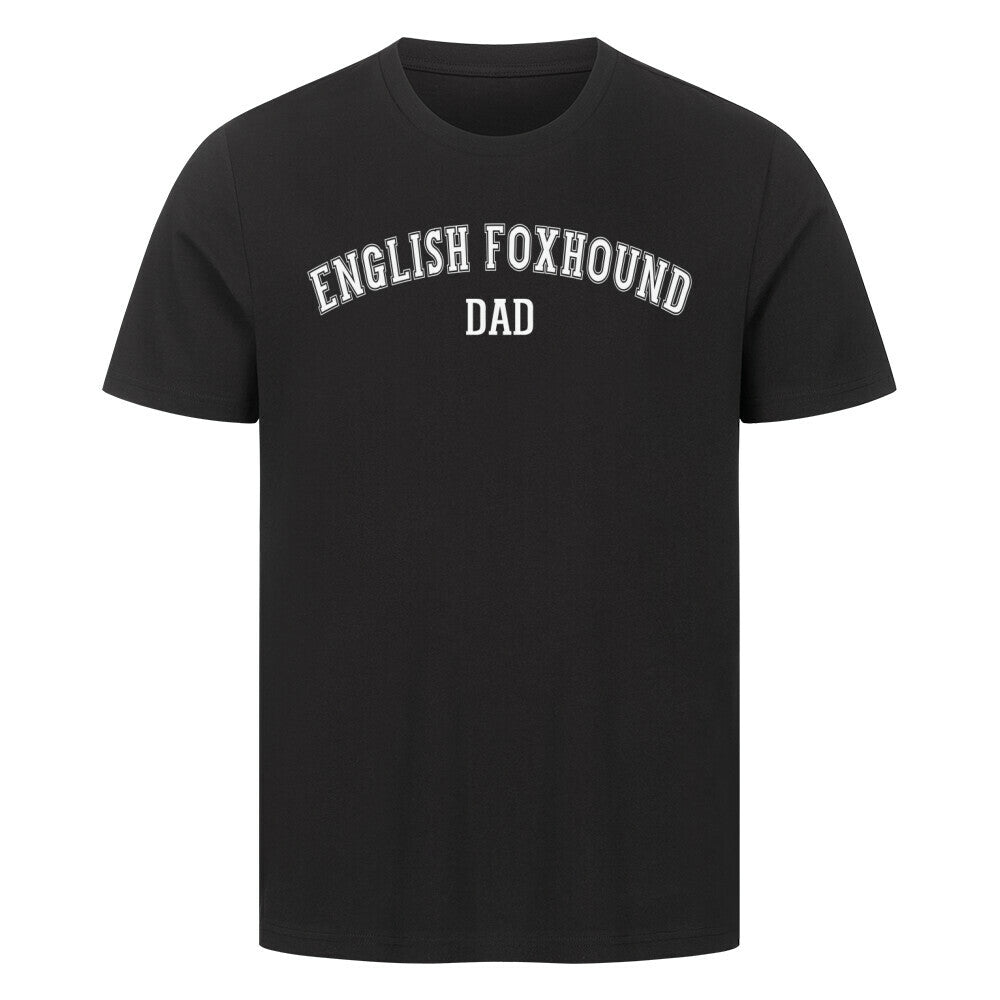 Premium T-Shirt "English Foxhound - DAD" Schwarz – hunde-shirt.de