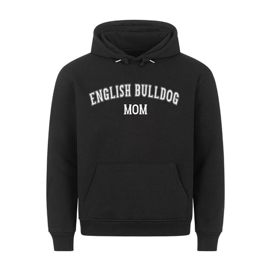 Premium Hoodie "English Bulldog - MOM" Schwarz – hunde-shirt.de