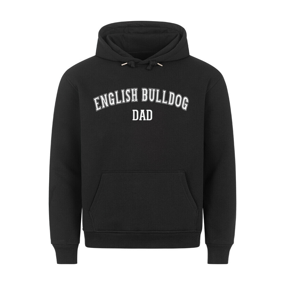 Premium Hoodie "English Bulldog - DAD" Schwarz – hunde-shirt.de