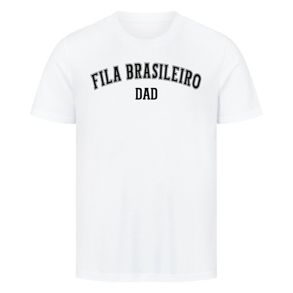 Premium T-Shirt "Fila Brasileiro - DAD" Weiß – hunde-shirt.de