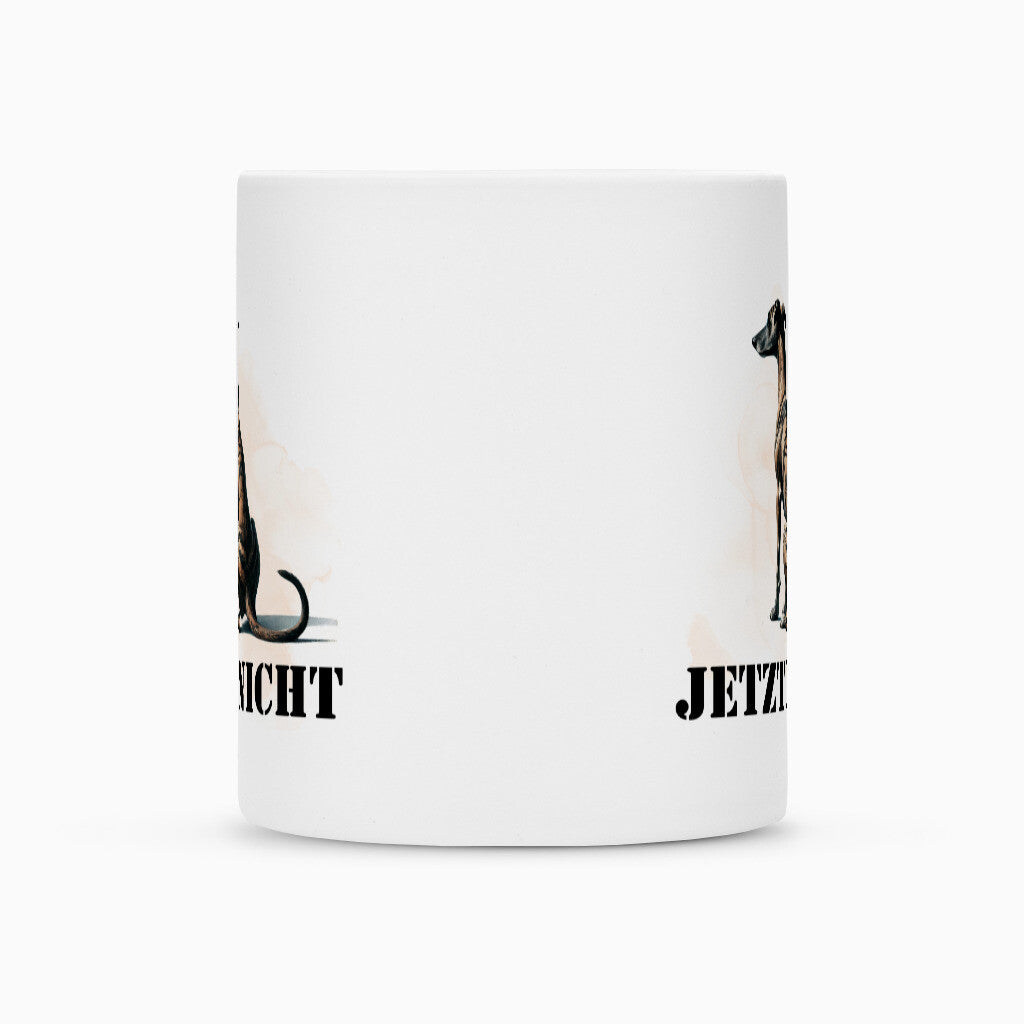 Tasse "Galgo - JETZT NICHT 2" – hunde-shirt.de