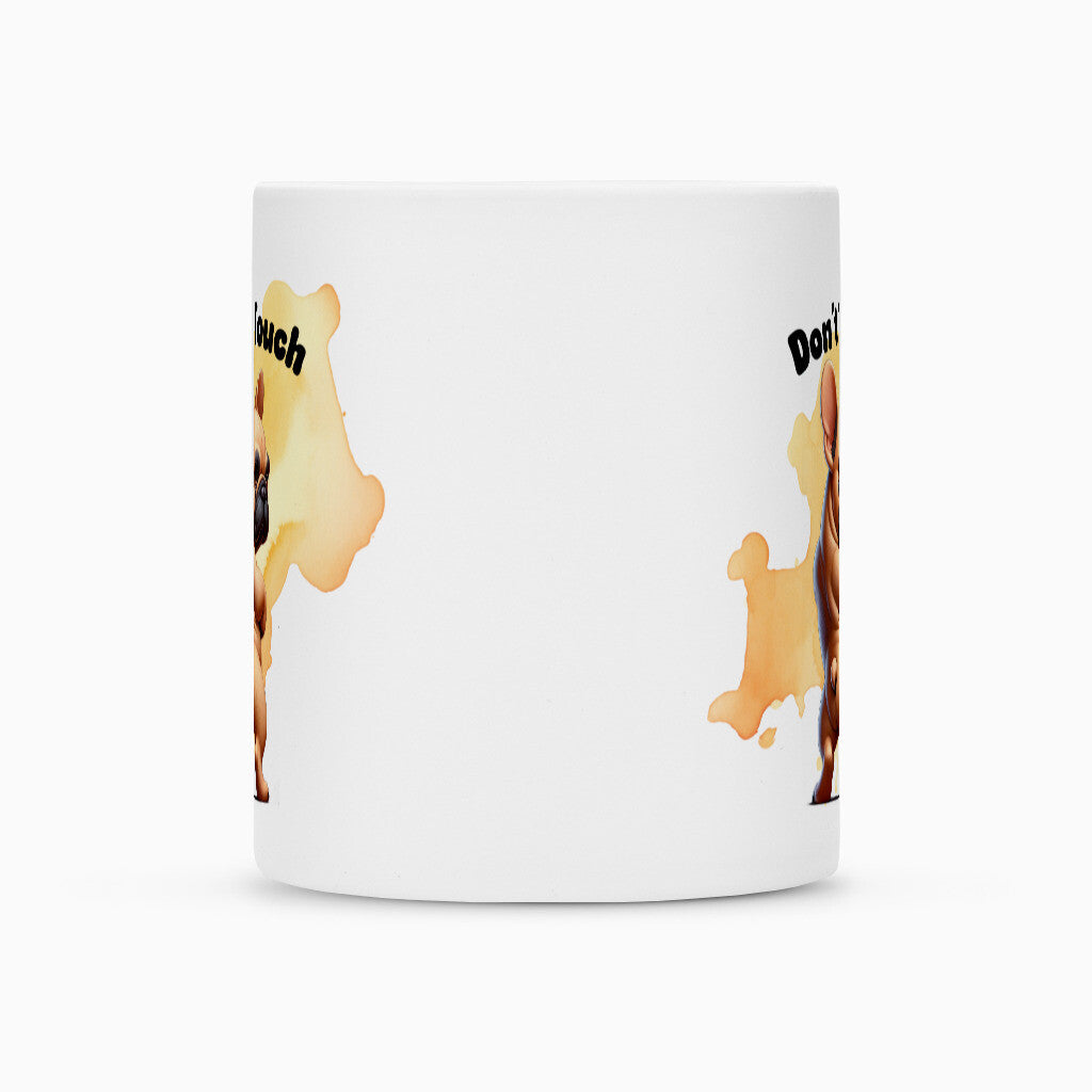 Tasse "Frenchie - Don´t touch II" – hunde-shirt.de