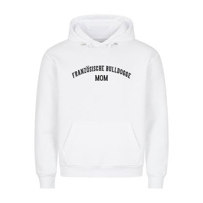 Premium Hoodie "Französische Bulldogge - MOM" Weiß – hunde-shirt.de