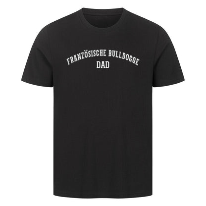 Premium T-Shirt "Französische Bulldogge - DAD" Schwarz – hunde-shirt.de