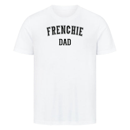 Premium T-Shirt "Frenchie - DAD" Weiß – hunde-shirt.de