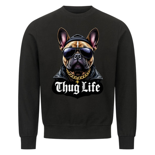 Premium Sweatshirt "Frenchie - Thug Life" Schwarz – hunde-shirt.de