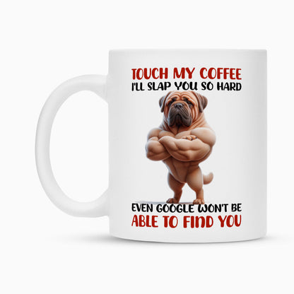Tasse "Bullmastiff - Touch my coffee" – hunde-shirt.de
