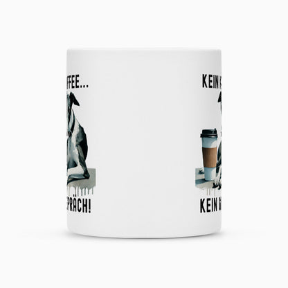 Tasse "Greyhound - Kein Kaffee..." – hunde-shirt.de