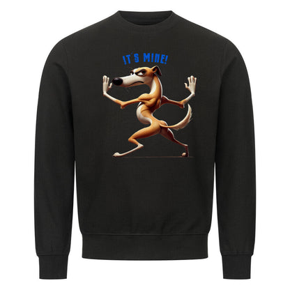 Premium Sweatshirt "Greyhound - It´s mine!" Schwarz – hunde-shirt.de