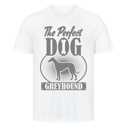 Premium T-Shirt "Greyhound - Perfect Dog" Weiß – hunde-shirt.de
