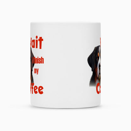 Tasse "Großer Schweizer - Wait..." – hunde-shirt.de