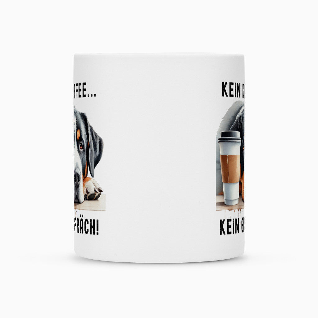 Tasse "Großer Schweizer Sennenhund - Kein Kaffee..." – hunde-shirt.de