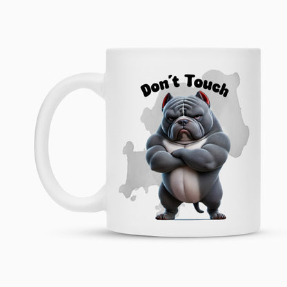 Tasse "American Bully XL / XXL - Don´t touch II" – hunde-shirt.de