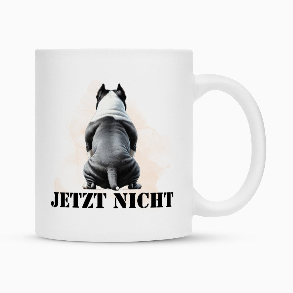 Tasse "American Bully XL / XXL - JETZT NICHT II" Weiß – hunde-shirt.de