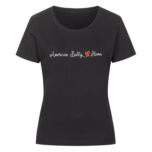 Premium Organic Damen-Shirt "American Bully - Mama" Schwarz – hunde-shirt.de