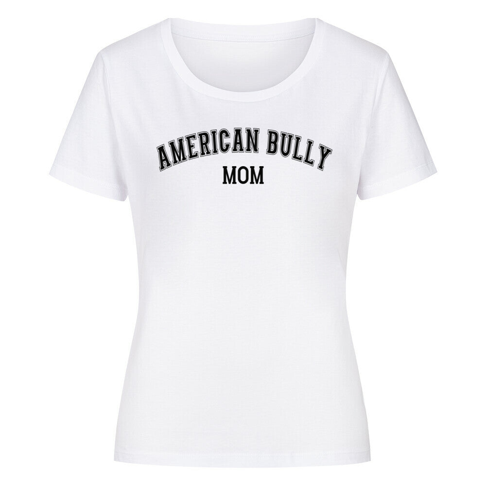 Premium Organic Damen-Shirt "American Bully - MOM" Weiß – hunde-shirt.de