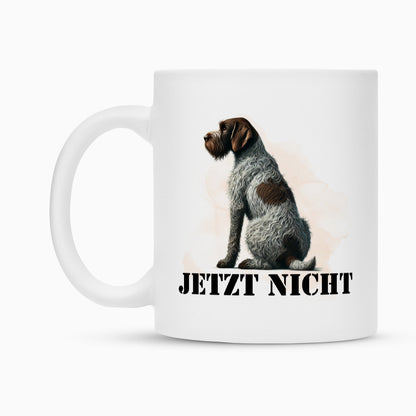 Tasse "Deutsch Drahthaar - JETZT NICHT" – hunde-shirt.de