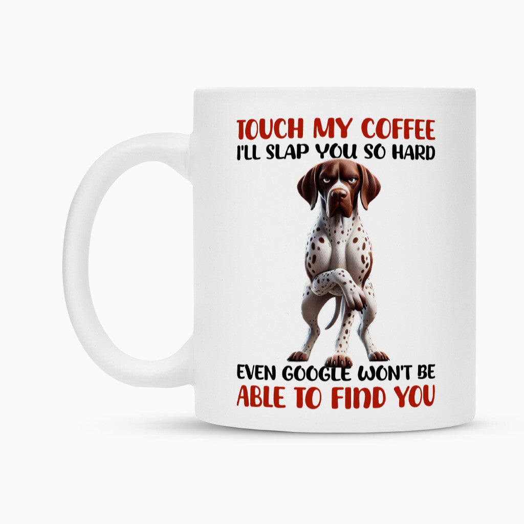 Tasse "Deutsch Kurzhaar - Touch my Coffee" – hunde-shirt.de