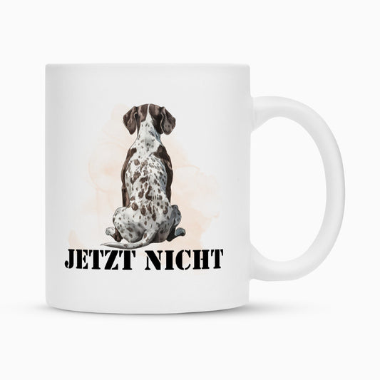 Tasse "Deutsch Kurzhaar - JETZT NICHT" Weiß – hunde-shirt.de