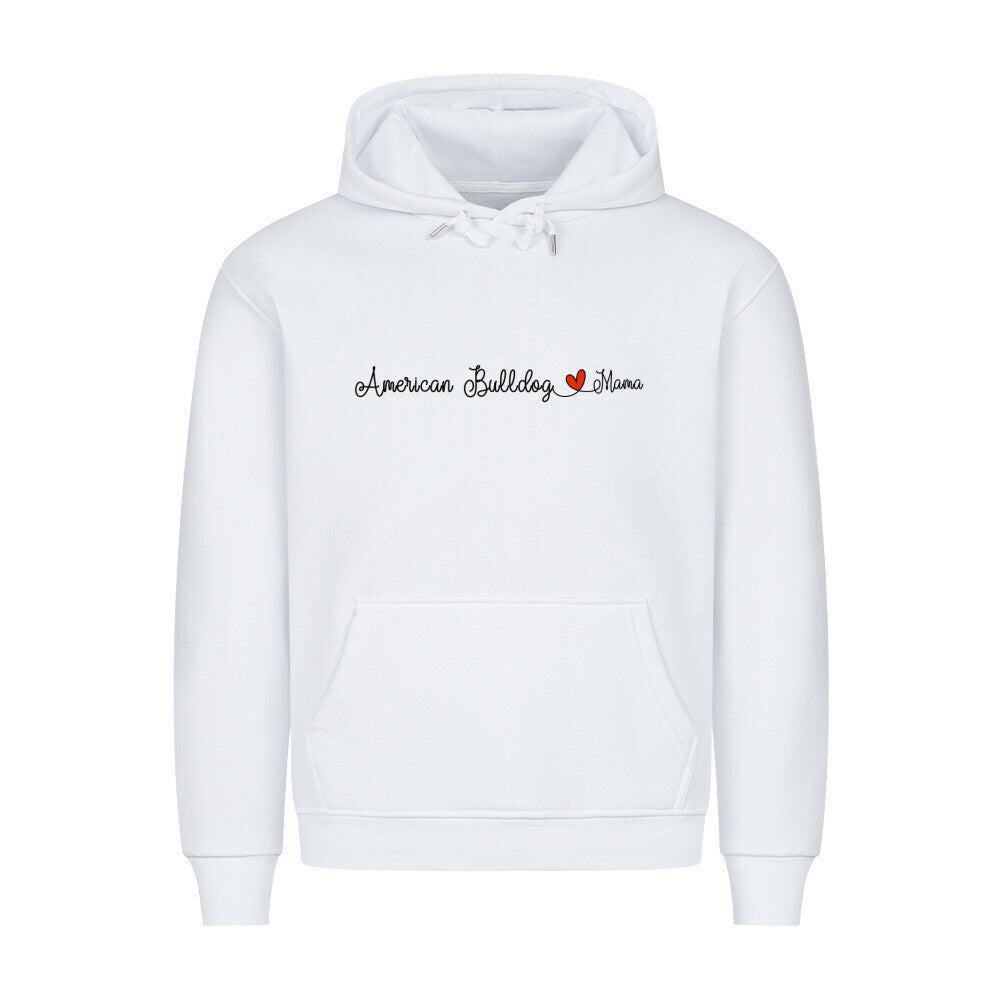 Premium Hoodie "American Bulldog - Mama" Weiß – hunde-shirt.de