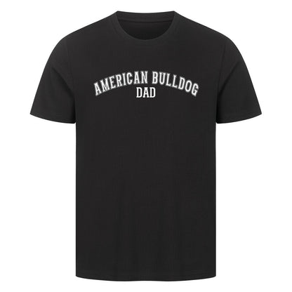 Premium T-Shirt "American Bulldog - DAD" Schwarz – hunde-shirt.de