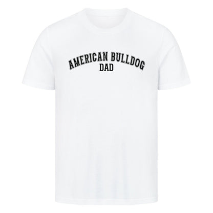 Premium T-Shirt "American Bulldog - DAD" Weiß – hunde-shirt.de